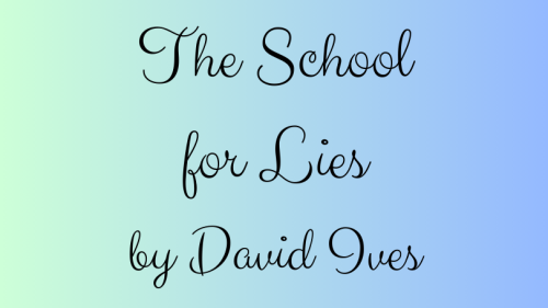 school for lies by david ives